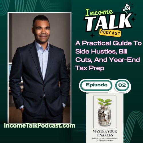A Practical Guide To Side Hustles, Bill Cuts, And Year-End Tax Prep